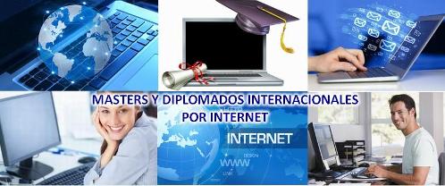 maestrias internacionales,maestrias por internet,maestrias a distancia,maestrias web,diplomados internacionales,diplomados web,diplomados a distancia,diplomados por internet,diplomados virtuales, masters internacionales,masters por internet,masters a distancia,masters web,masters gerencia, masters derechos humanos, masters ecología,masters recursos humanos,masters relaciones internacionales